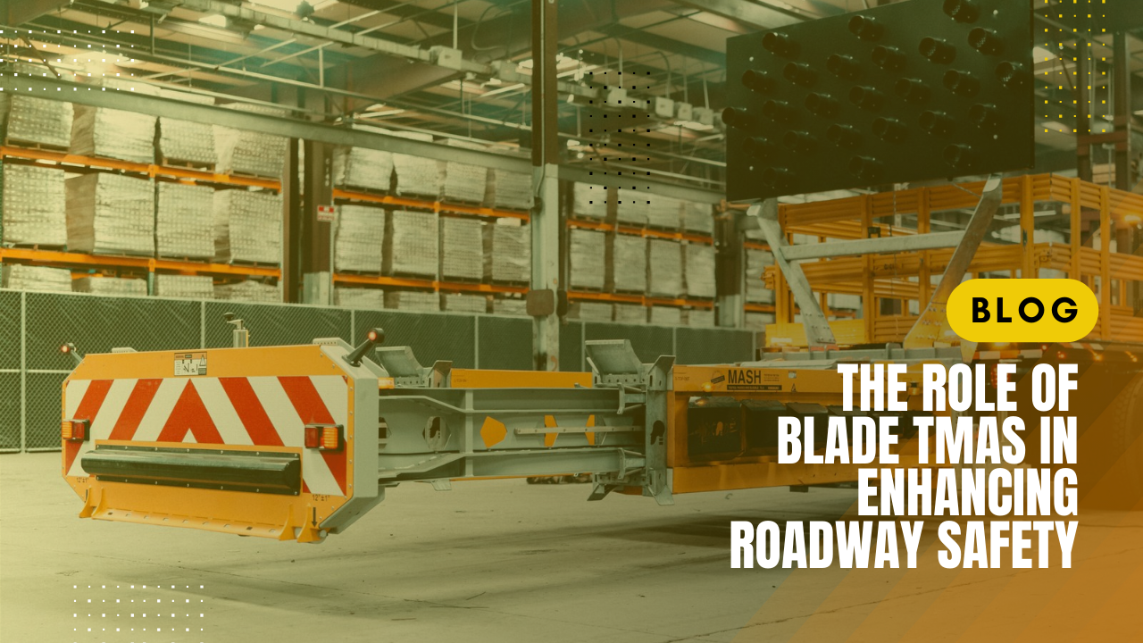 Read more about the article The Role of Blade TMAs in Enhancing Roadway Safety