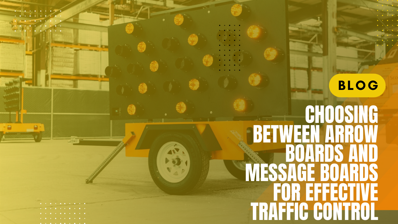Read more about the article Choosing Between Arrow Boards and Message Boards for Effective Traffic Control