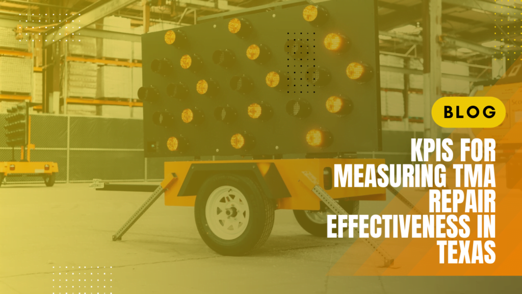 KPIs for Measuring TMA Repair Effectiveness in Texas