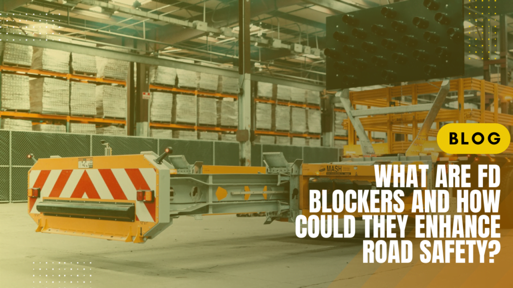 What Are FD Blockers and How Could They Enhance Road Safety?